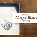 CHISPA BISTRÓ, MADRID