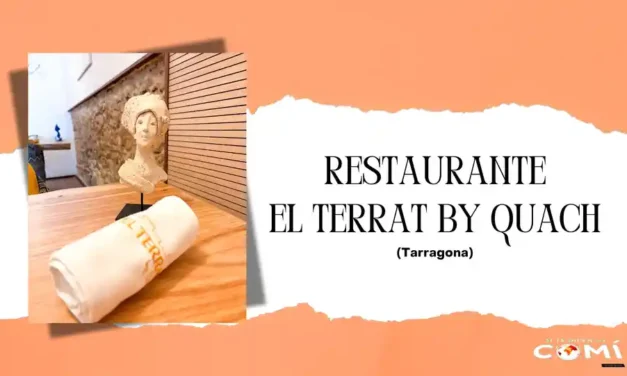 EL TERRAT BY QUACH, TARRAGONA