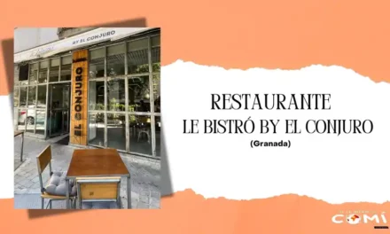 LE BISTRÓ BY EL CONJURO, GRANADA